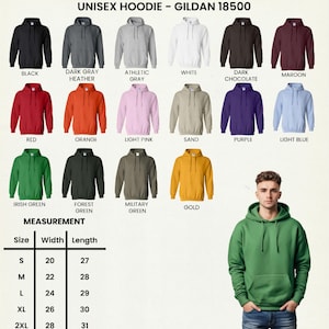 May include: A selection of unisex Gildan 18500 hoodies in various colors, including black, gray, red, and green. The image also displays a measurement chart with sizes ranging from S to 2XL, with widths from 20 to 28 inches and lengths from 27 to 31 inches.