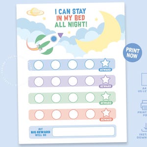 May include: A reward chart titled I CAN STAY IN MY BED ALL NIGHT! featuring a space theme with a rocket, moon, and stars. It includes four rows of four circular spaces for stickers, each ending with a star labelled REWARD, and a bottom section for a big reward.