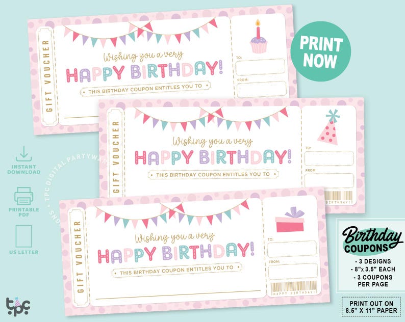 May include: Three pink birthday gift voucher designs with colorful text and illustrations. Each voucher reads "Wishing you a very HAPPY BIRTHDAY!" and includes space to write "To:" and "From:" information.