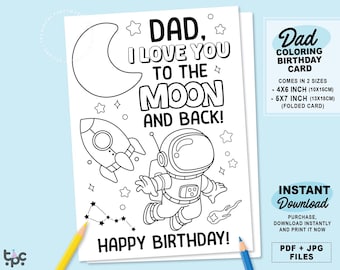 Happy Birthday Dad Printable Coloring Card | I Love you to the Moon and Back Blank Card | Father Birthday Cards (PDF & JPG files)