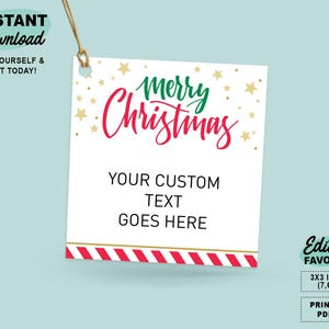 May include: A white Christmas favor tag with the words "Merry Christmas" in red and green script. The tag has gold stars and a red and white striped border. The tag is 7.6 cm x 7.6 cm and has the text "Your Custom Text Goes Here".