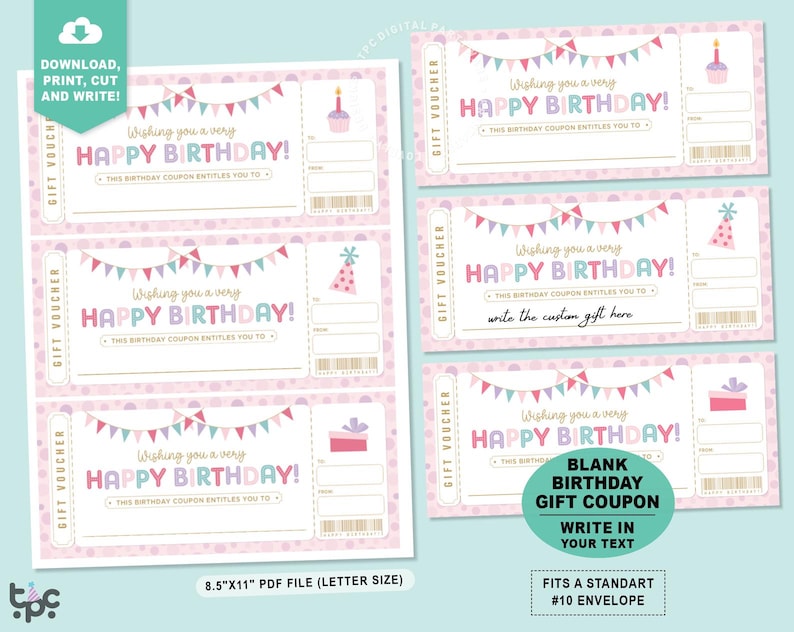 May include: Pink birthday gift vouchers with colorful bunting, a cupcake, and a party hat illustration. The vouchers read "Wishing you a very HAPPY BIRTHDAY!" and include space to write a custom gift. The text "DOWNLOAD, PRINT, CUT AND WRITE!" is also visible.