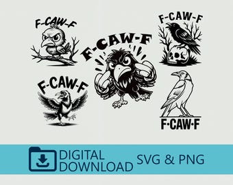 F-Caw-F SVG, F-Caw-F PNG, FcawF Print png, Funny Gothic Raven Art,Crow Digital Art,Funny Raven Design,Printable Bird Clipart,Dark Bird Humor