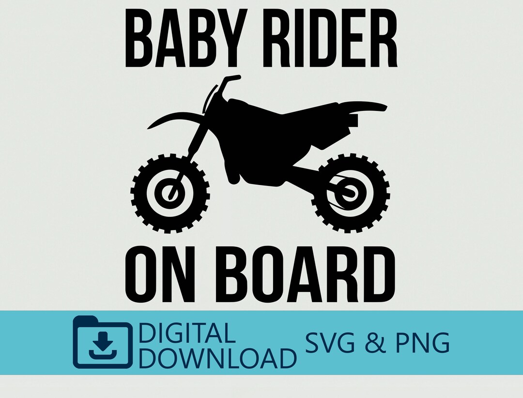 Baby Rider Instergram Baby Rider on Board SVG PNG Digital Download - Motocross Clipart ...