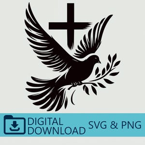 May include: A black and white digital illustration of a dove carrying an olive branch, with a cross in the background. The image includes the text "DIGITAL DOWNLOAD SVG & PNG" in a blue banner.