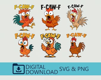 F-CAW-F Crazy Rooster Bundle, Digital SVG PNG Download, Funny Angry Chicken Set for T-Shirts, Cricut, Farm Humor & Sarcastic Decor, Gift Art