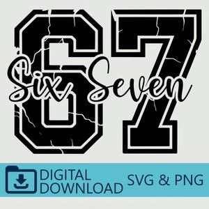 Nummer 67 SVG Meme Shirt Design Six Seven Cut-fil Rolig Retro Varsity Trendig Internetkultur Png för Cricut Silhouette Digital Nedladdning