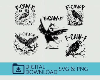 F-Caw-F SVG, F-Caw-F PNG, FcawF T-Shirt, Funny Gothic Raven Art,Crow Digital Art,Funny Raven Design,Printable Bird Clipart,Dark Bird Humor
