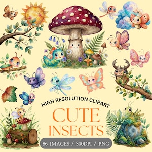 May include: A watercolour illustration featuring a variety of cute insects, such as butterflies, a dragonfly, and a caterpillar, alongside a smiling sun and a large mushroom. The image includes the text "HIGH RESOLUTION CLIPART" and "CUTE INSECTS".