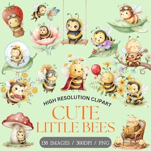 May include: A collection of watercolor illustrations featuring cute, cartoon bees in various poses. Some bees are wearing crowns, aviator goggles, or holding balloons. The text "HIGH RESOLUTION CLIPART" and "CUTE LITTLE BEES" is also visible.