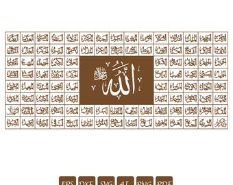 99 Names of Allah, Islamic Calligraphy svg, Asma ul Husna Printable Vector, cricut laser cutting file, islamic wall art