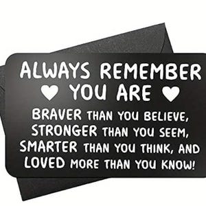 Bravery Wallet Card, Always Remember You are Braver Engraved Metal Motivational Gift for Him Boyfriend Small Thank You