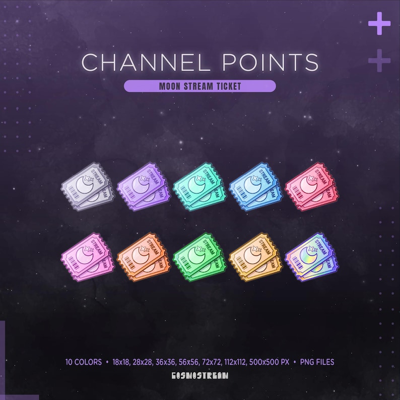 May include: A graphic with ten colourful "Moon Stream Ticket" designs. Each ticket has a crescent moon and star design. The text "CHANNEL POINTS" and "MOON STREAM TICKET" are at the top. The image includes size and file type information.
