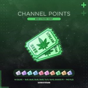 Puede incluir: Gráfico digital con dos boletos verdes con diseño de hoja de cannabis, con las palabras "STREAM" y "EAM". El texto "CHANNEL POINTS" y "WEED STREAM TICKET" está en la parte superior. Incluye variaciones de color y tamaño.