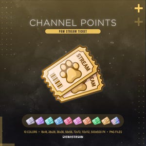 Peut inclure: Deux billets jaune doré avec une empreinte de patte et le mot "STREAM" sont affichés. Le texte "CHANNEL POINTS" et "PAW STREAM TICKET" sont en haut. En dessous, 10 variations de couleurs et options de taille pour les fichiers PNG.