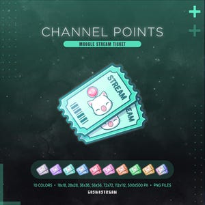May include: Two light blue stream tickets with a cartoon character and the word "STREAM" printed on them. The tickets have a pink sphere on top. The text "CHANNEL POINTS" and "MOOGLE STREAM TICKET" are at the top. The image includes color variations and size options.