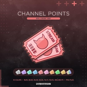 May include: Two pink "Devil Stream Ticket" designs with a devil head icon. The tickets have the word "STREAM" printed on them. The image also includes a variety of ticket color options and the text "CHANNEL POINTS".