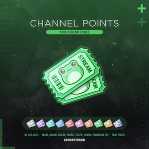 May include: A digital graphic featuring two green frog-themed stream tickets with the word "STREAM" on them. The text "CHANNEL POINTS" and "FROG STREAM TICKET" are at the top. Below are 10 color variations.