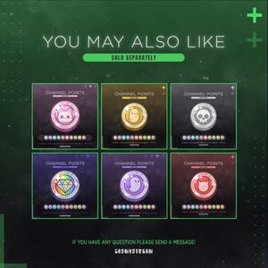 May include: A promotional graphic with six square images, each featuring a circular design with a different cartoon character. The text "CHANNEL POINTS" appears above each image. The background is dark green with white text that reads "YOU MAY ALSO LIKE" and "SOLD SEPARATELY".