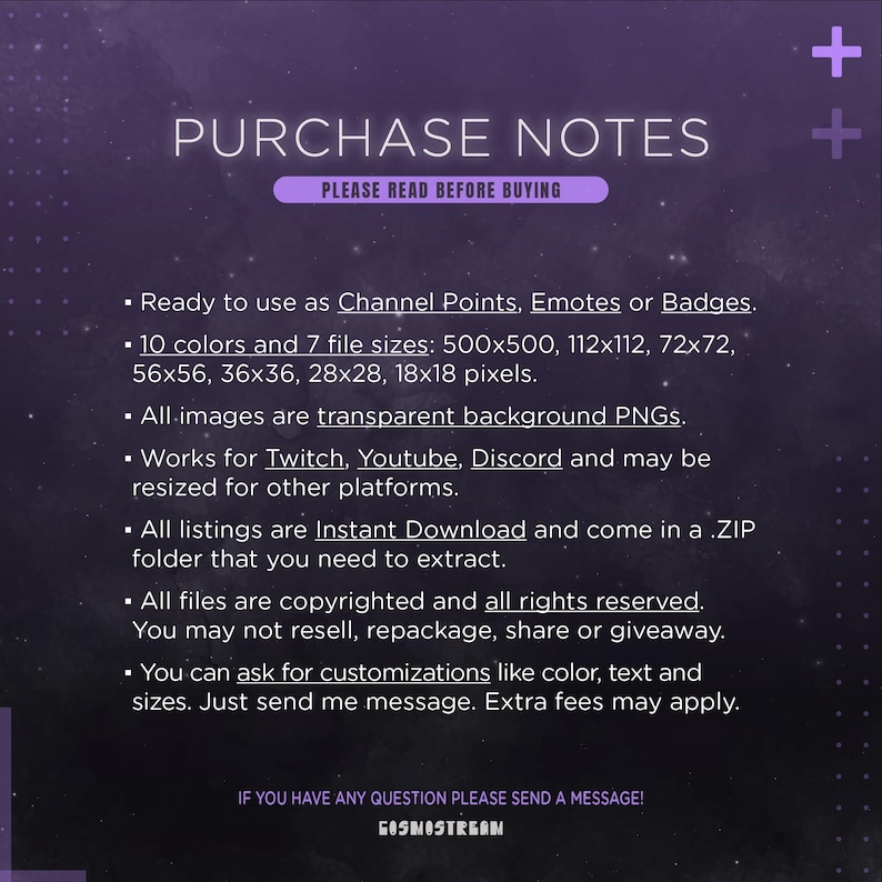 May include: A purple graphic with white text that reads "PURCHASE NOTES" and "PLEASE READ BEFORE BUYING". The text describes the product as usable for Channel Points, Emotes, or Badges, with 10 colours and 7 file sizes.