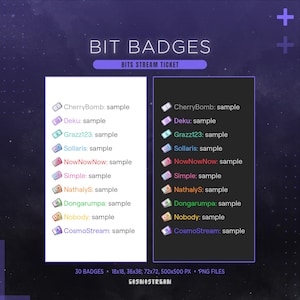 May include: A digital display of Bit Badges titled Bits Stream Ticket, featuring two columns of ten small ticket-shaped icons in various colors. Each icon is paired with a username and the word sample. Text includes 30 BADGES, 18x18, 36x36, 72x72, 500x500 PX, PNG FILES, and COSMOSTREAM.