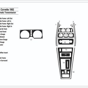 May include: Black and white diagram of a Chevrolet Corvette 1982 full kit for automatic transmission. Includes labeled parts such as the upper console frame, radio, and speedometer surround.