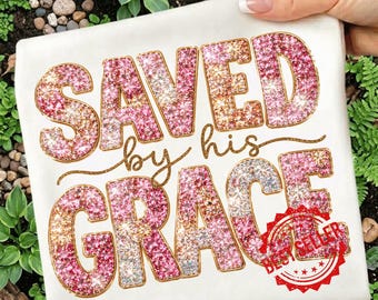 Saved by His Grace Religious png, Patchwork Easter PNG, Varsity Faith Grace png, christelijke png, bijbelvers png, Jezus png, digitale download