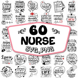 Nurse Svg Bundle, Nurse Quotes Svg, Nurse Life Svg, Medical Svg, Cna Svg, Nurse Sayings, Stethoscope Svg, Nurse Clipart, Nurse Heart Svg