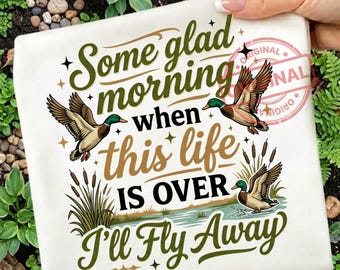 Some glad morning Png, Duck Hunting Png, Christian Inspirational Religious Quote Png, Church Png, Jesus png, Digital Download