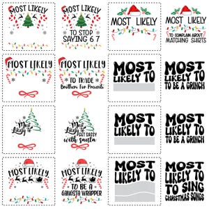 Peut inclure: Plusieurs motifs graphiques sur le thème de Noël sur fond blanc. Chaque motif présente l'expression "MOST LIKELY" avec des déclarations humoristiques, des chapeaux de Père Noël et des décorations.