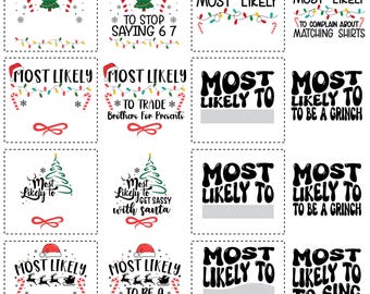 May include: A collection of Christmas-themed graphic designs on white backgrounds. Each design features the phrase "MOST LIKELY" with various humorous statements, Santa hats, Christmas trees, and festive decorations.
