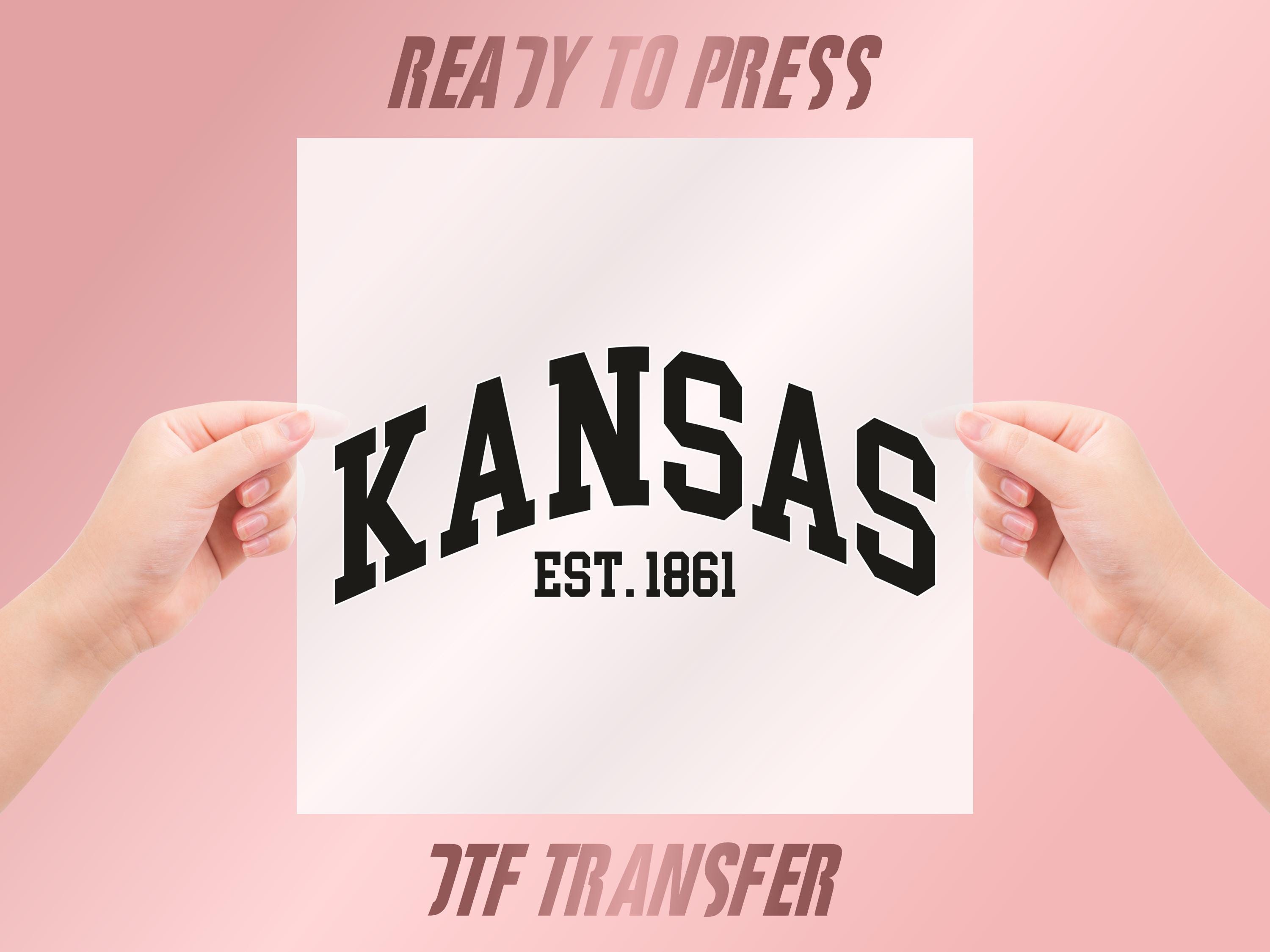 Kansas Ready To Press DTF, Kansas DTF, Kansas Est. 1861 Print Transfer, Heat Press, United States, States Of America Shirt Gift