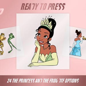 May include: Digital art featuring Princess Tiana from "The Princess and the Frog." The central image shows Tiana in a yellow-green dress and gloves, with a crown. Two other images show frogs. Text at the top reads "READY TO PRESS" and at the bottom "24 THE PRINCESS AND THE FROG TTF OPTIONS."