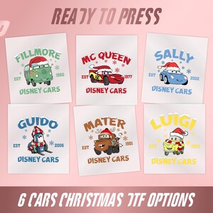 May include: Six square heat transfer designs featuring Disney Cars characters Fillmore, Mc Queen, Sally, Guido, Mater, and Luigi. Each character wears a Santa hat with snowflakes and text including names, years, and the phrase Disney Cars.
