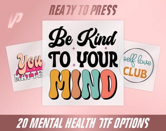 Mental Health DTF Transfers: Self-Love Empowerment Designs