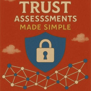 May include: Book cover with the title "ZERO TRUST ASSESSMENTS MADE SIMPLE" in white and yellow text on a red background. A blue shield with a white padlock is centered. Below is a network graphic and the author's name.