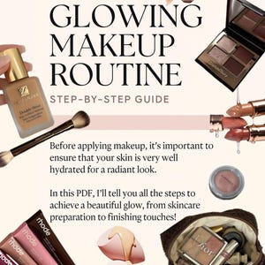 Glowy Makeup tutorial | Step-by-Step PDF Guide | Tips for a radiant glow-up