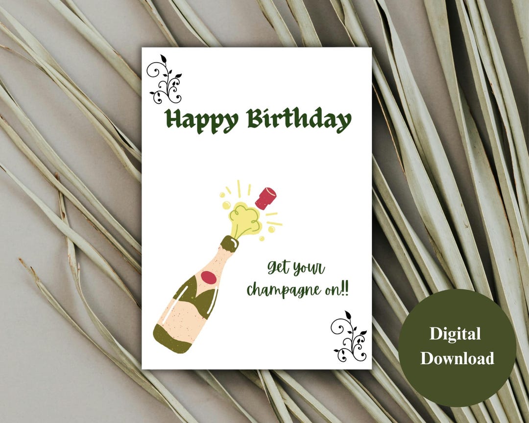 Funny Champagne Birthday Card: Printable 5x7" Greeting Card (digital ...