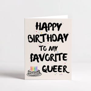 Queer Birthday Card | Blank Happy Bday Card | Funny LGBT Happy Birthday Card | My Favorite Gay Lesbian Bi Pan Nonbinary Card | Rainbow Card