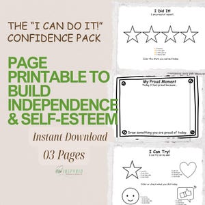 Puede incluir: Un paquete de confianza imprimible con el texto "The 'I Can Do It!' Confidence Pack". Las páginas incluyen indicaciones para desarrollar la independencia y la autoestima. Incluye páginas para colorear estrellas, dibujar un momento de orgullo y marcar logros.