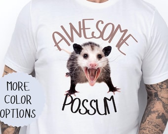 Funny Awesome Possum T Shirt, Cute Opossum Shirt, Unisex Cotton Tee, Funny Animal Gift, Casual Graphic TShirt for Men