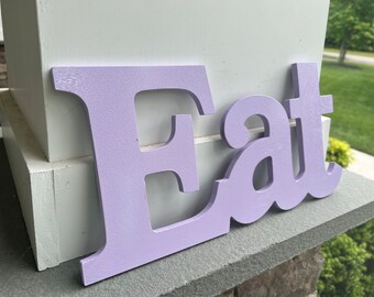 EAT Sign, Eat Decor, KitchEn DeCor