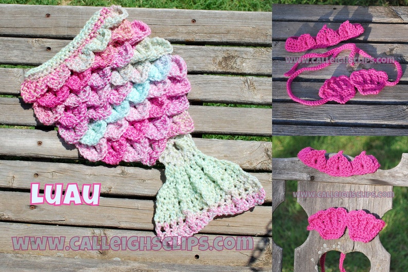 May include: A pink and green crocheted mermaid tail with a matching pink crocheted crown. The tail is made with a scale pattern and the crown has a scalloped edge. The text "LUAU" and "www.calleightsclips.com" are visible in the image.