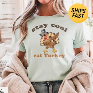 Comfort Colors®Stay Cool Eat Turkey Shirt, Funny Thanksgiving Turkey Day Tee, Cool Pilgrim Hat Turkey T-Shirt, Fall Holiday Humor Family