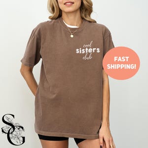 Comfort Colors® Cool Sisters Club Shirt, Retro Sister Tee, Gift for Sister, Funny Sister Shirt, Sorority Shirt, Cute Sister Shirt