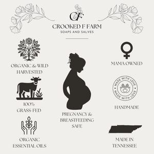 Op de afbeelding: Cr&egrave;mekleurige afbeelding met de tekst "Crooked F Farm Soaps and Salves". Bevat een silhouet van een zwangere persoon, een koe en de woorden "Organic & Wild Harvested", "100% Grass Fed" en "Pregnancy & Breastfeeding Safe."
