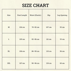 May include: A size chart for pants, with measurements in centimeters. The chart includes sizes M, L, XL, and 2XL, detailing pant length, waist (elastic), hip, and leg opening measurements. The text "SIZE CHART" is at the top.