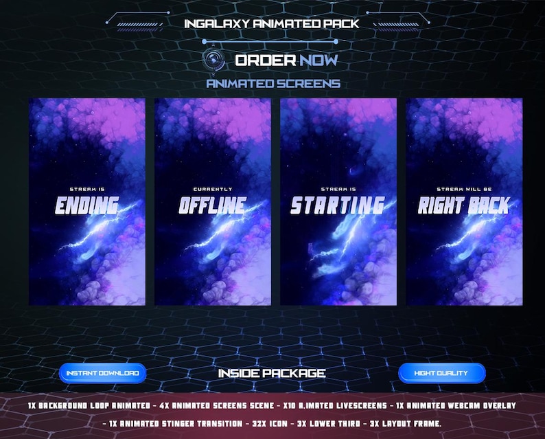 May include: A digital graphic pack with animated screens for streaming. The pack includes screens labeled "Ending", "Offline", "Starting", and "Right Back". The background is a nebula design with purple and blue hues. The pack also includes a background loop, animated scenes, and more.