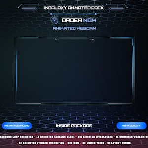 May include: A digital graphic with a dark blue background and a hexagonal pattern. The text "INGALAXY ANIMATED PACK" and "ORDER NOW ANIMATED WEBCAM" are displayed in a futuristic font. The image includes a frame and buttons labeled "INSTANT DOWNLOAD" and "HIGHT QUALITY".
