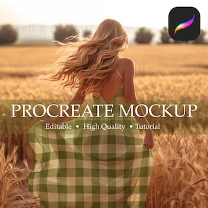 May include: A woman in a flowing green and white checkered dress walks through a wheat field. The image includes the text "PROCREATE MOCKUP" with the words "Editable", "High Quality", and "Tutorial" below. A Procreate app icon is in the upper right corner.